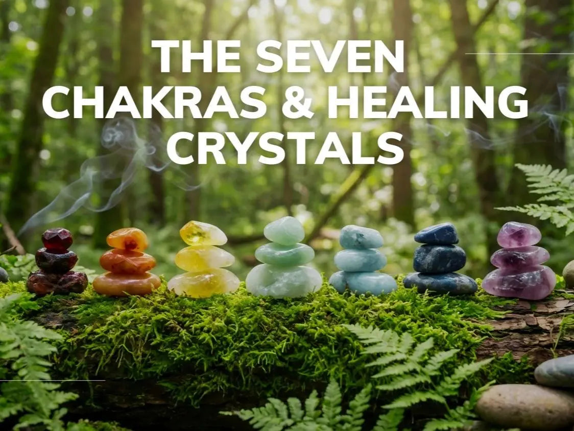 Guide about The Seven Chakras & Choose Healing Crystals